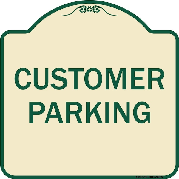 Signmission Designer Series Sign-Customer Parking, Tan & Green Heavy-Gauge Aluminum, 18" x 18", TG-1818-9855 A-DES-TG-1818-9855 - main